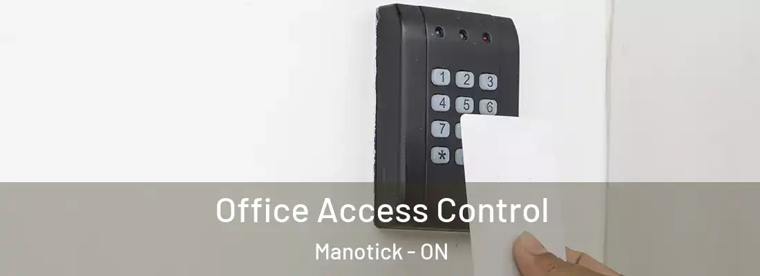  Office Access Control Manotick - ON