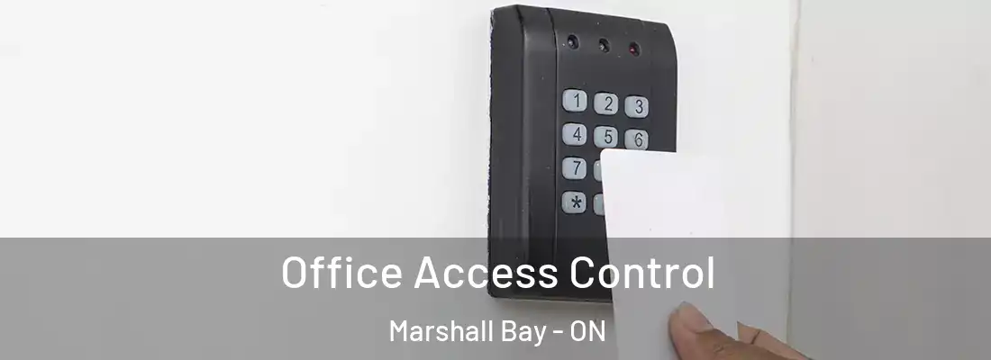  Office Access Control Marshall Bay - ON