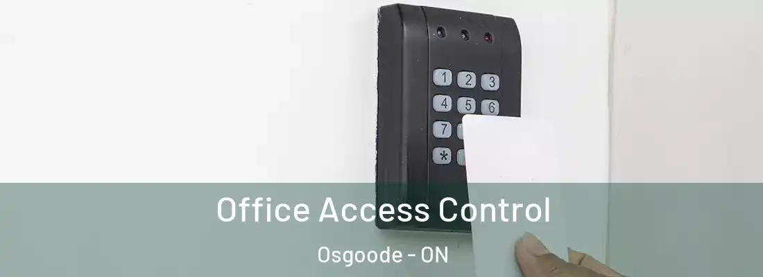  Office Access Control Osgoode - ON