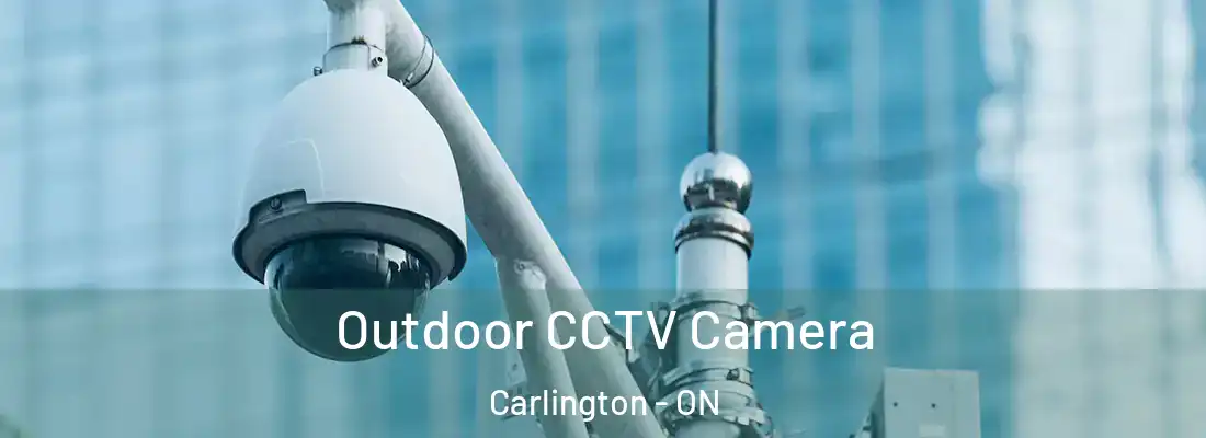  Outdoor CCTV Camera Carlington - ON