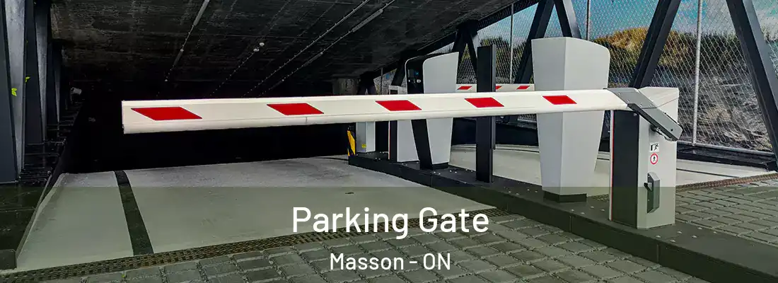  Parking Gate Masson - ON