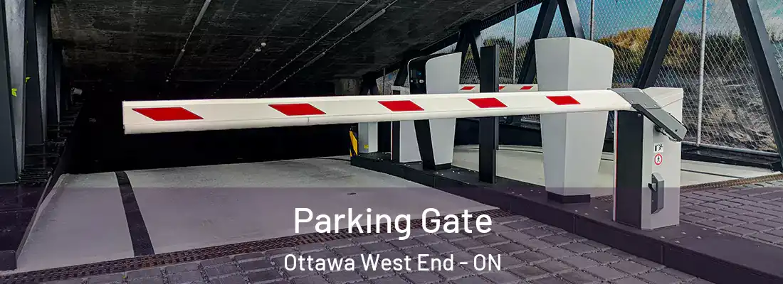 Parking Gate Ottawa West End - ON