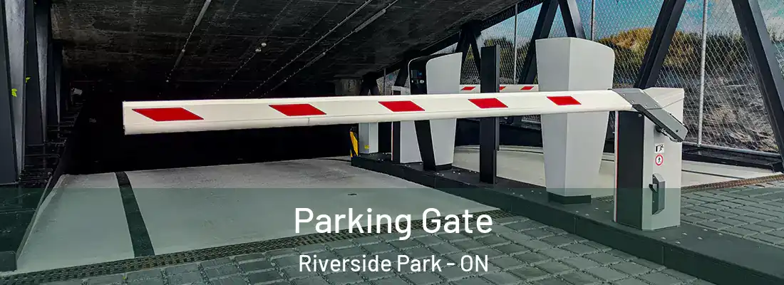  Parking Gate Riverside Park - ON
