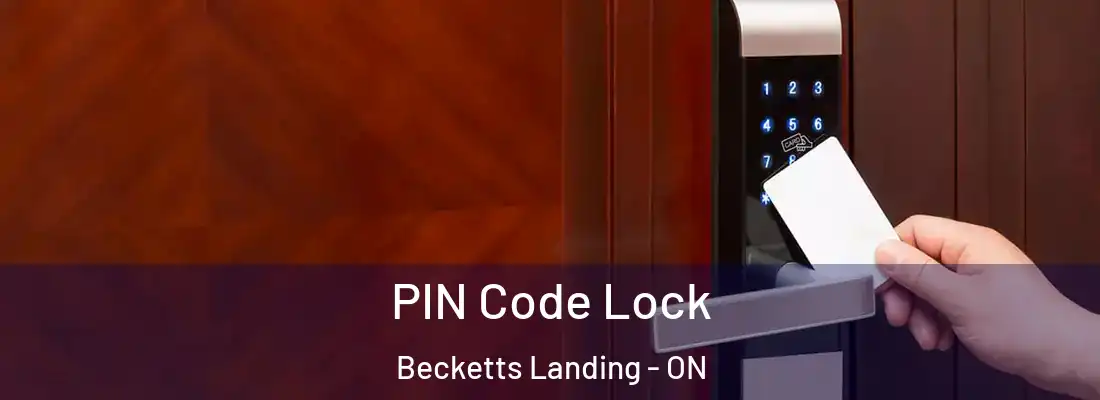  PIN Code Lock Becketts Landing - ON