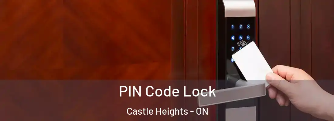  PIN Code Lock Castle Heights - ON