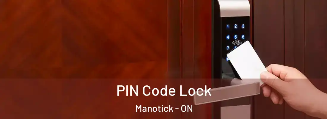  PIN Code Lock Manotick - ON