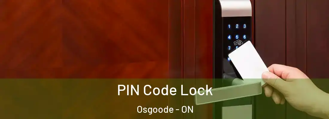  PIN Code Lock Osgoode - ON