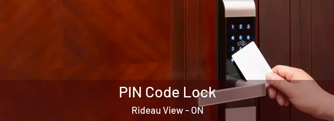  PIN Code Lock Rideau View - ON