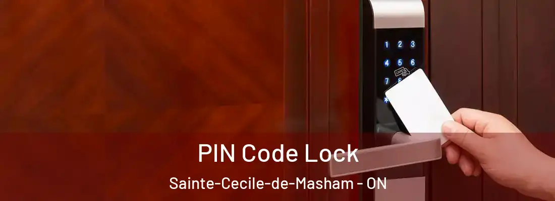  PIN Code Lock Sainte-Cecile-de-Masham - ON