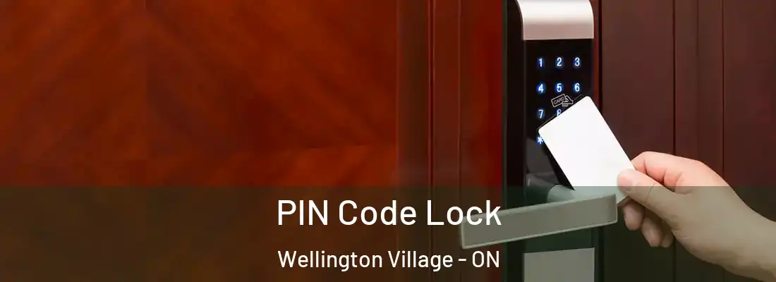  PIN Code Lock Wellington Village - ON