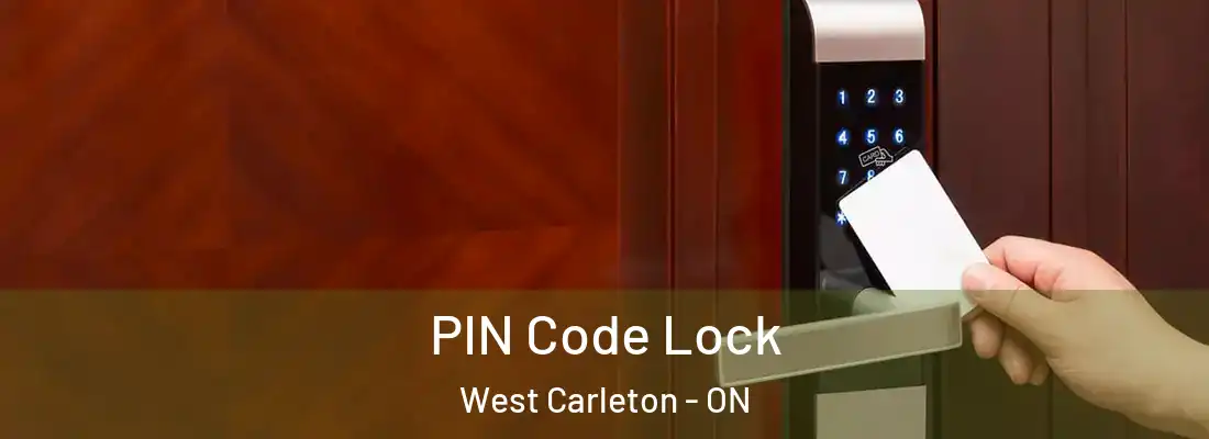  PIN Code Lock West Carleton - ON