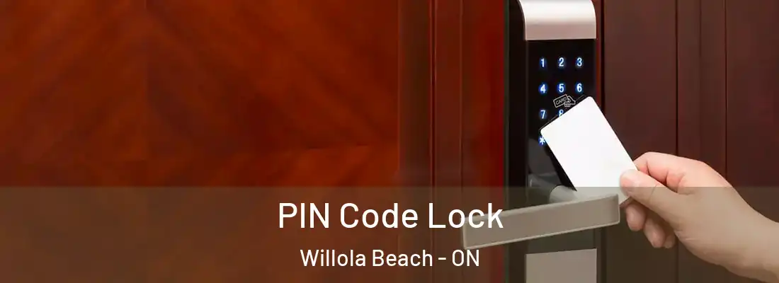  PIN Code Lock Willola Beach - ON