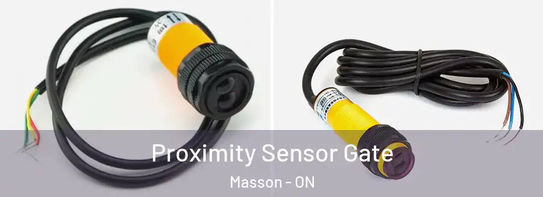 Proximity Sensor Gate Masson - ON