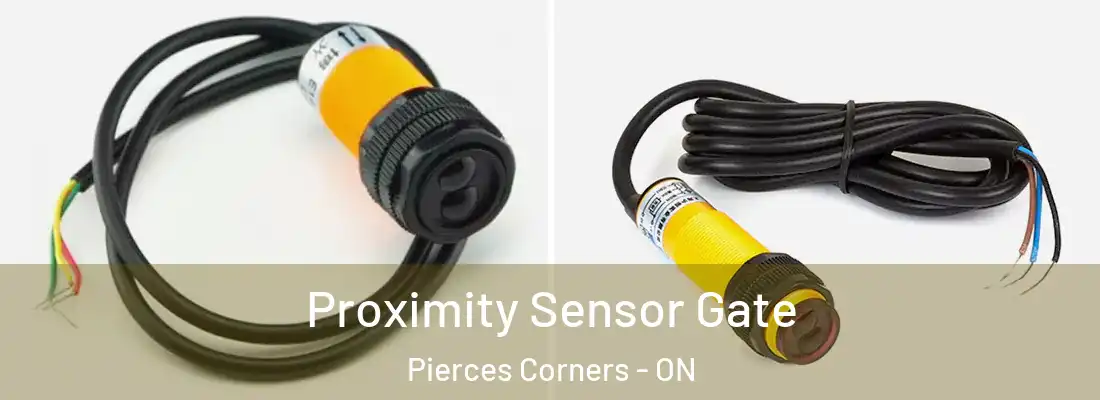  Proximity Sensor Gate Pierces Corners - ON