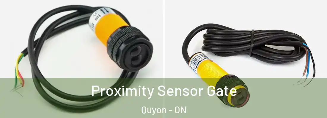  Proximity Sensor Gate Quyon - ON