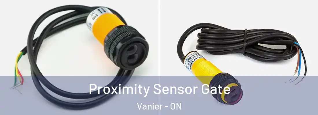  Proximity Sensor Gate Vanier - ON