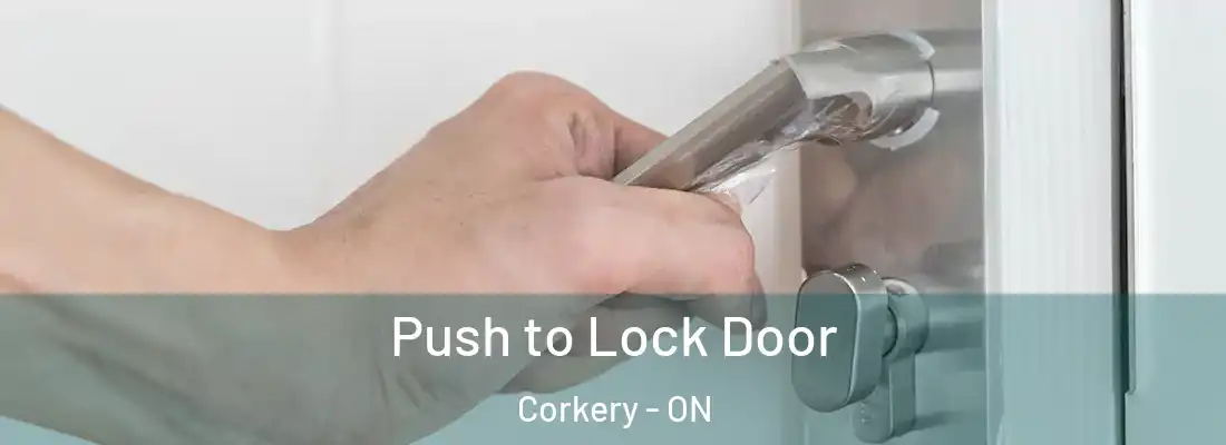  Push to Lock Door Corkery - ON