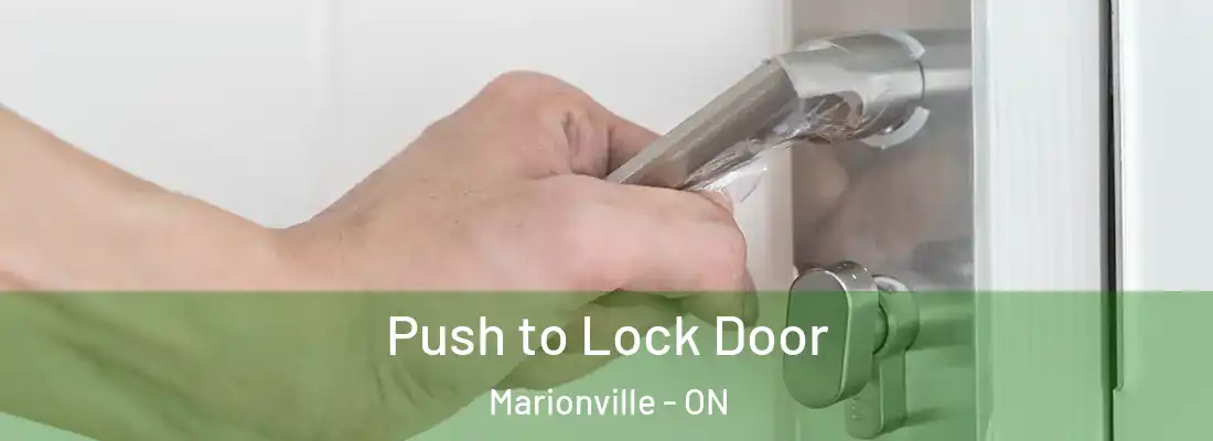  Push to Lock Door Marionville - ON