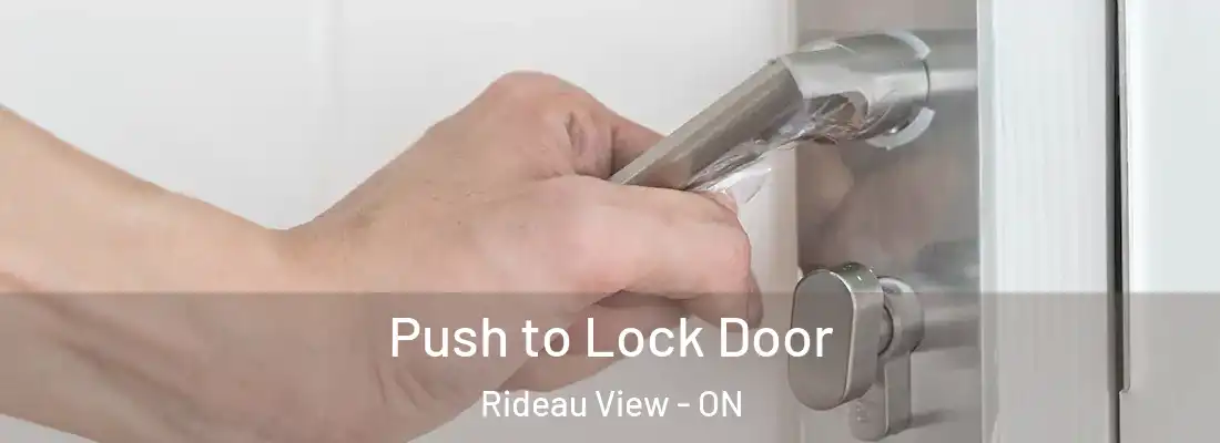  Push to Lock Door Rideau View - ON