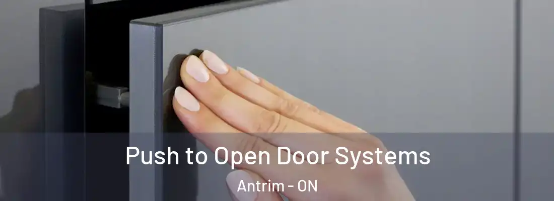  Push to Open Door Systems Antrim - ON