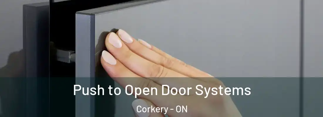  Push to Open Door Systems Corkery - ON