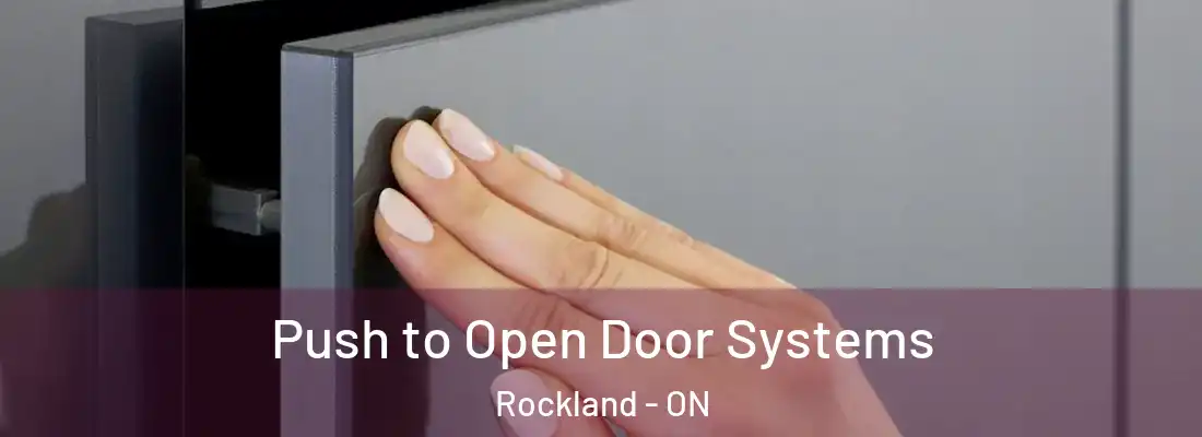  Push to Open Door Systems Rockland - ON