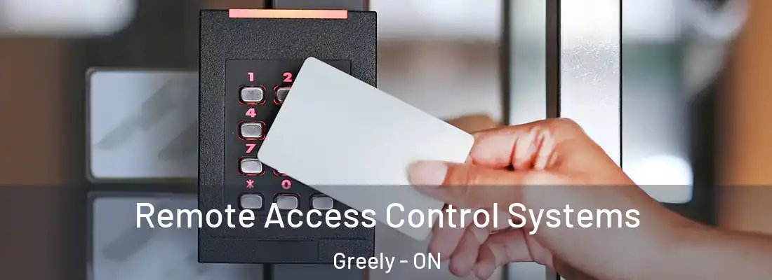  Remote Access Control Systems Greely - ON
