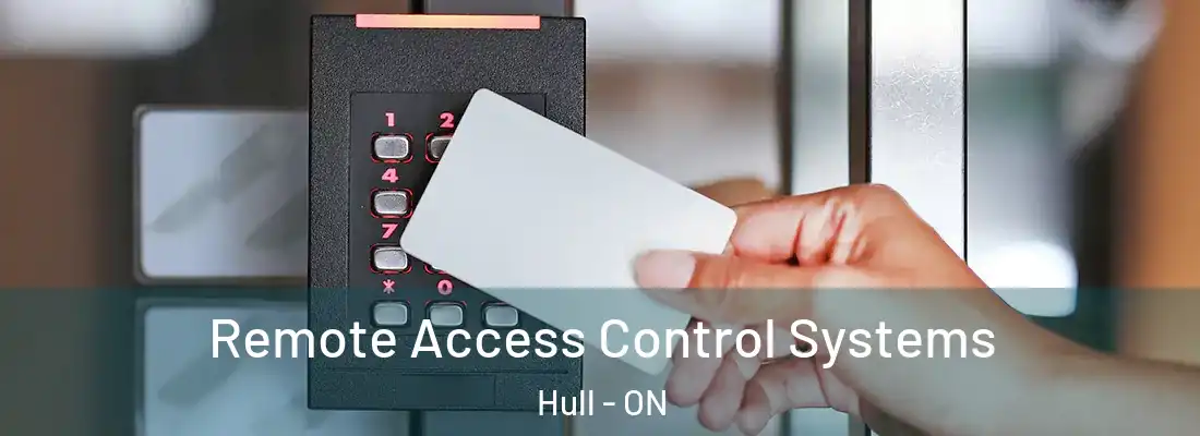  Remote Access Control Systems Hull - ON