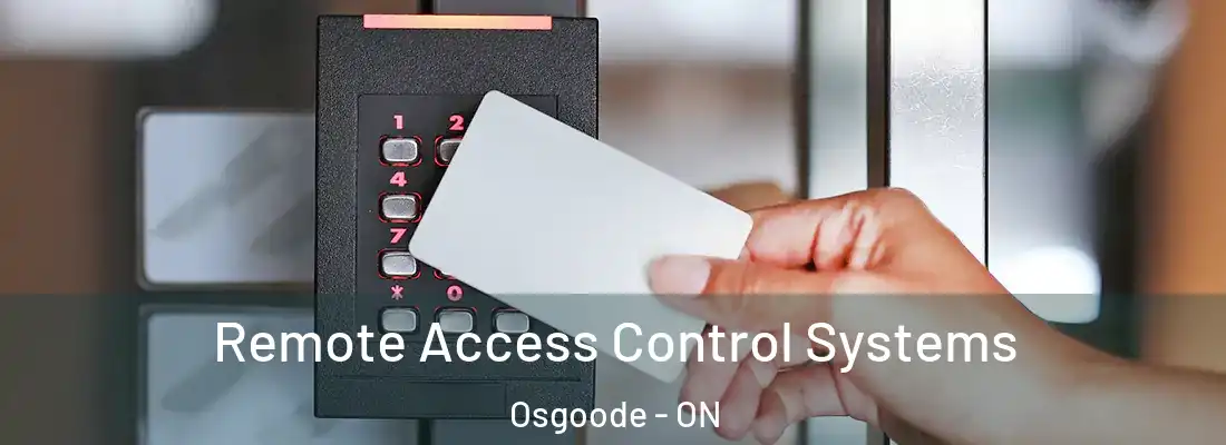  Remote Access Control Systems Osgoode - ON