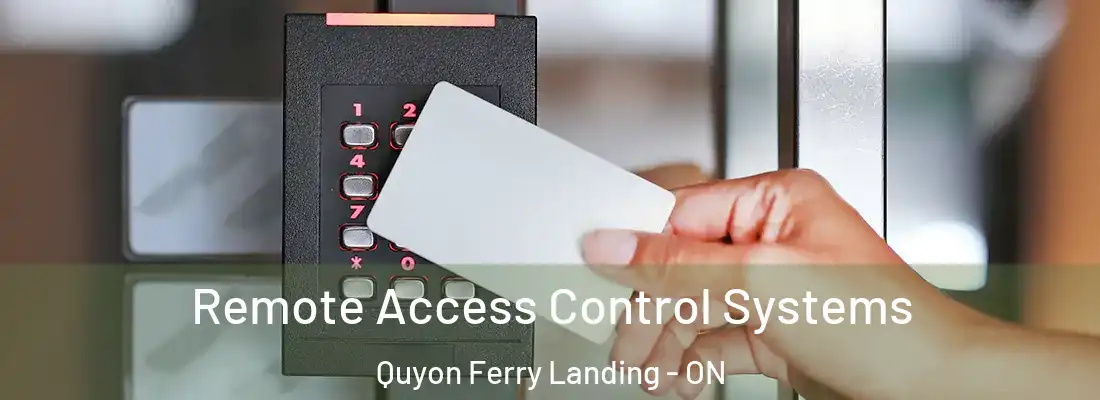  Remote Access Control Systems Quyon Ferry Landing - ON