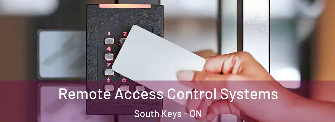  Remote Access Control Systems South Keys - ON