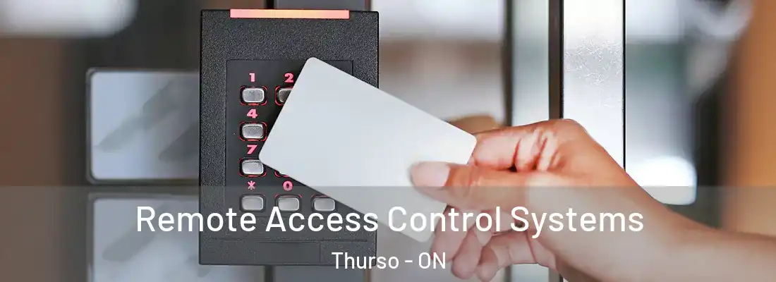  Remote Access Control Systems Thurso - ON