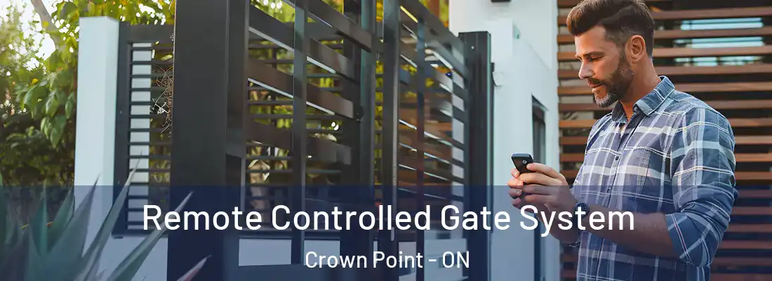  Remote Controlled Gate System Crown Point - ON