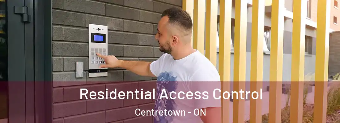  Residential Access Control Centretown - ON