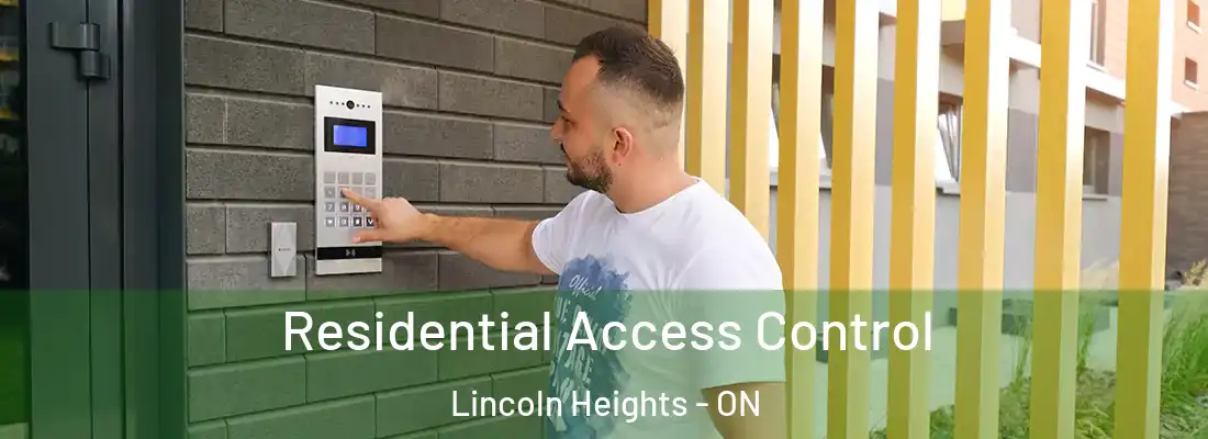  Residential Access Control Lincoln Heights - ON