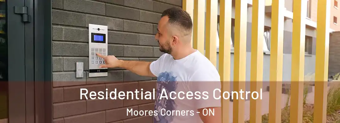  Residential Access Control Moores Corners - ON