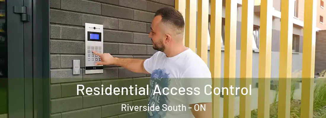  Residential Access Control Riverside South - ON
