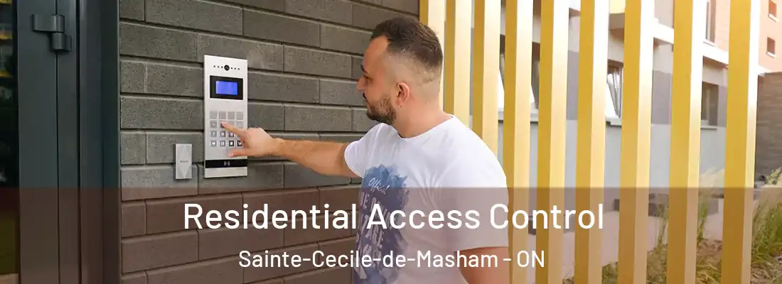  Residential Access Control Sainte-Cecile-de-Masham - ON