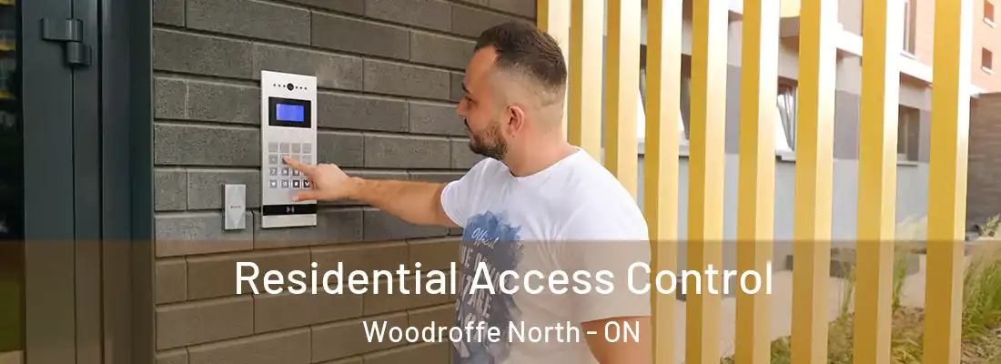  Residential Access Control Woodroffe North - ON