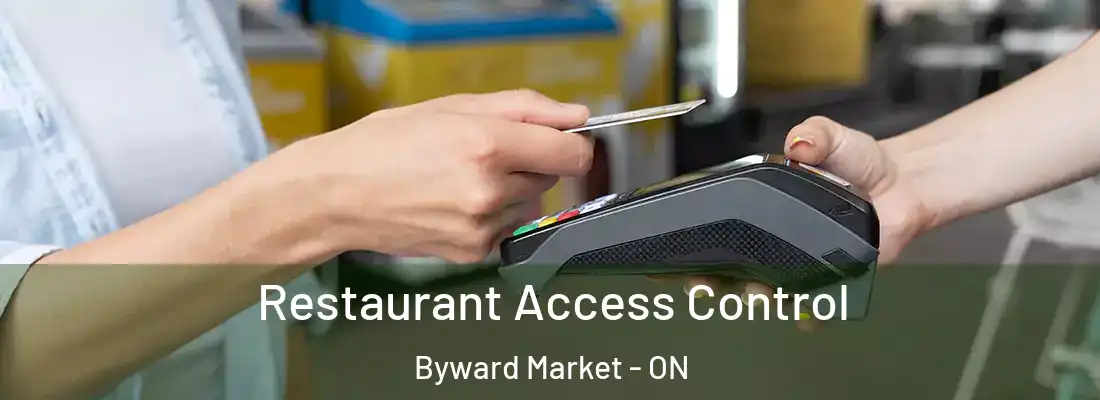  Restaurant Access Control Byward Market - ON