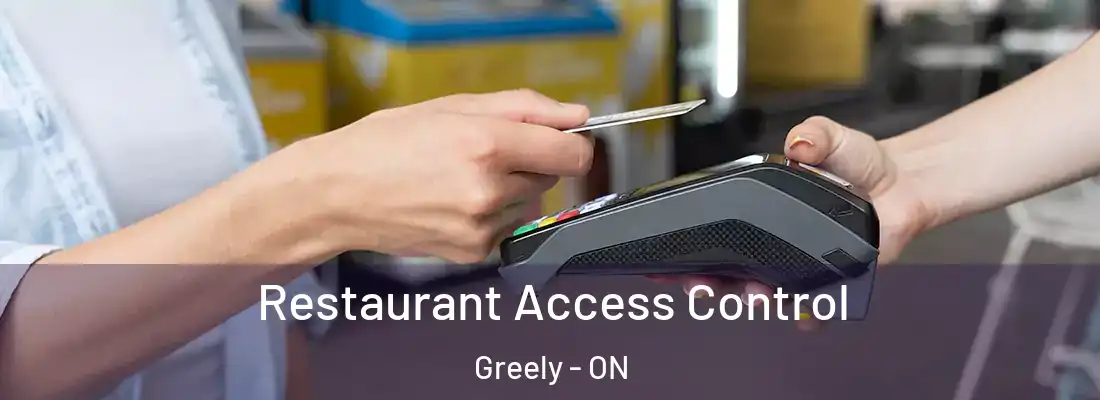  Restaurant Access Control Greely - ON