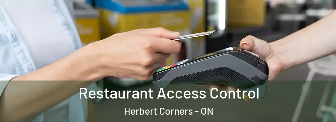  Restaurant Access Control Herbert Corners - ON