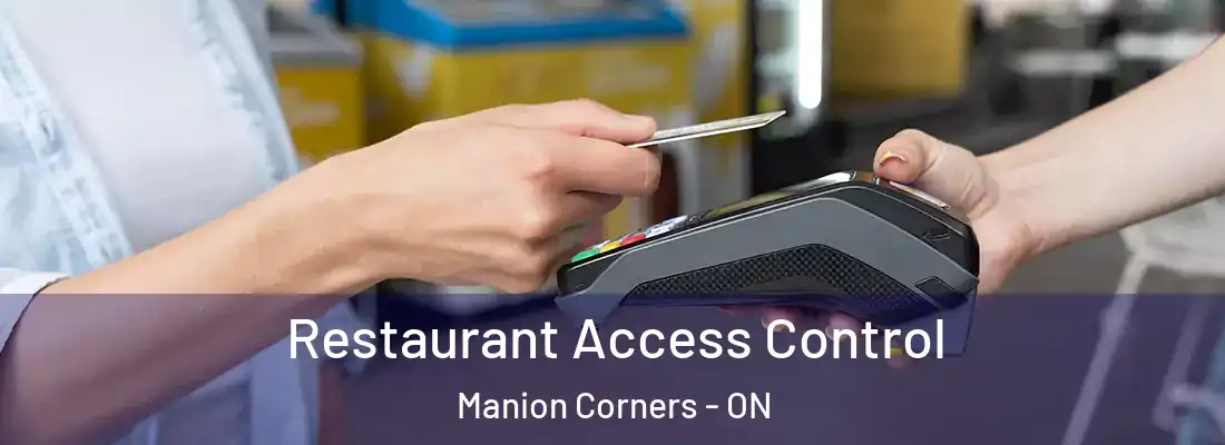  Restaurant Access Control Manion Corners - ON