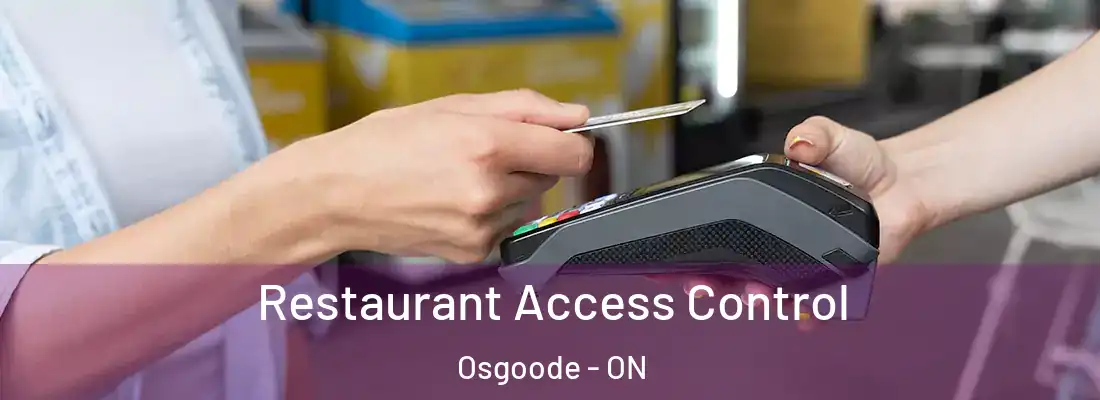 Restaurant Access Control Osgoode - ON