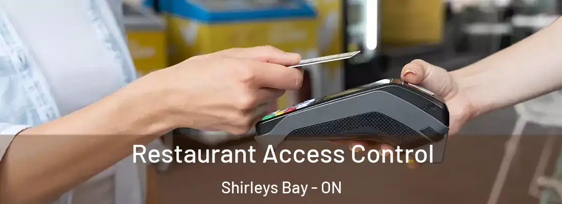  Restaurant Access Control Shirleys Bay - ON