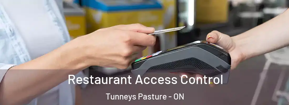  Restaurant Access Control Tunneys Pasture - ON