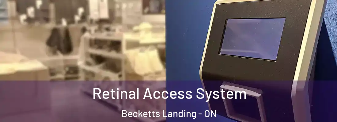  Retinal Access System Becketts Landing - ON