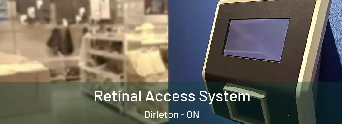  Retinal Access System Dirleton - ON
