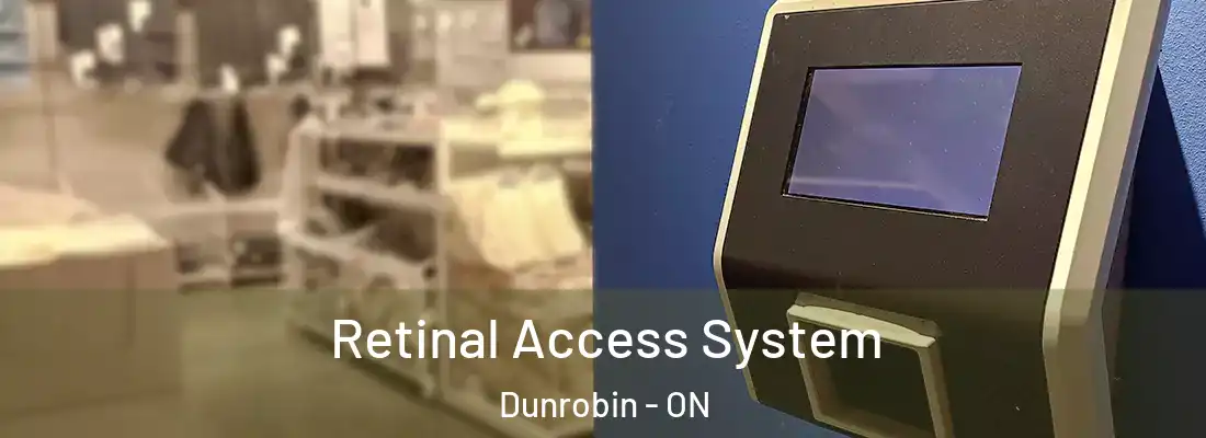  Retinal Access System Dunrobin - ON