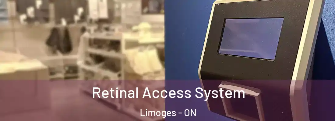  Retinal Access System Limoges - ON